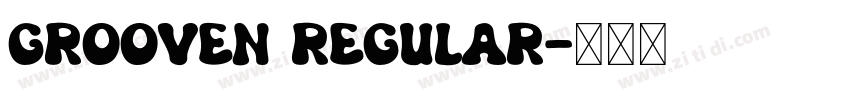 Grooven Regular字体转换